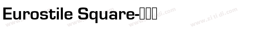 Eurostile Square字体转换